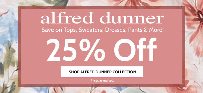 alfred dunner save on tops, sweaters, dresses, pants & more! 25% off shop alfred dunner collection prices as marked