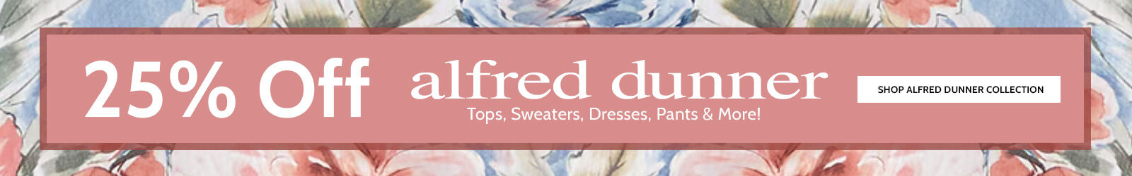 alfred dunner save on tops, sweaters, dresses, pants & more! 25% off shop alfred dunner collection prices as marked