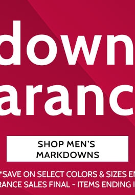 markdowns & clearance up to 75%* off shop men's markdowns  *save on select colors & sizes ending in $.97 and $.98 online only. all clearance sales final - items ending $.97 cannot be returned or exchanged.