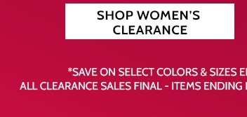 markdowns & clearance up to 75%* off shop women's clearance  *save on select colors & sizes ending in $.97 and $.98 online only. all clearance sales final - items ending $.97 cannot be returned or exchanged.