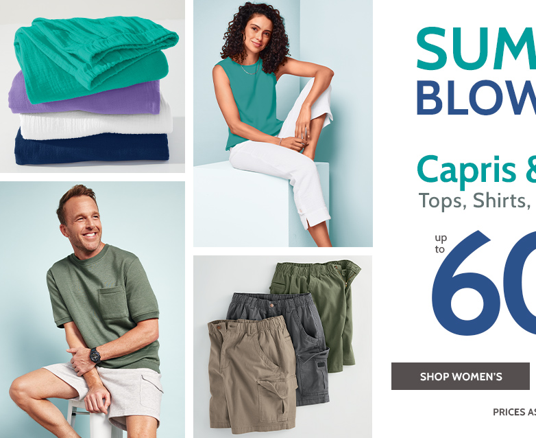 summer blowout! capris & shorts tops, shirts, jeans & pants up to 60% off shop women's prices as marked