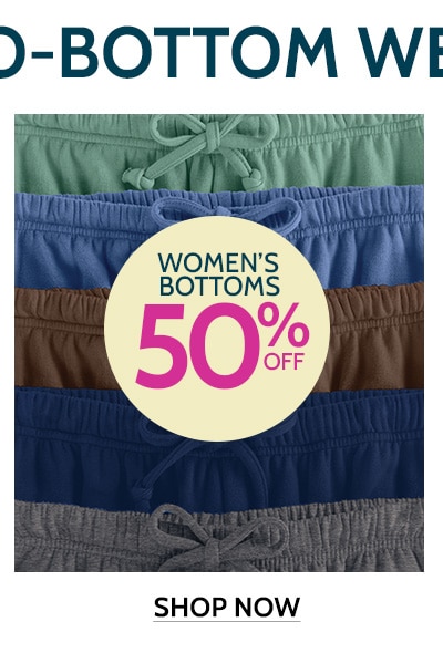 Top-to-bottom wear now bargains! women's bottoms 50% off shop now