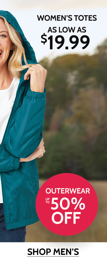 totes women's totes as low as $19.99 outerwear up to 50% off shop men's