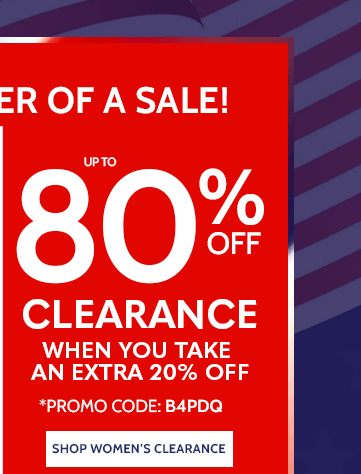 a firecracker of a sale! up to 70% off sale & clearance up to 80% off clearance when you take an extra 20% off* *all sales final. clearance items (price ending in $.97) cannot be returned or exchanged. shop men's sale prices as marked