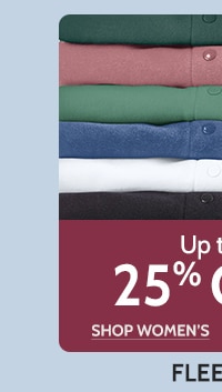 up to 25% off shop women's fleece