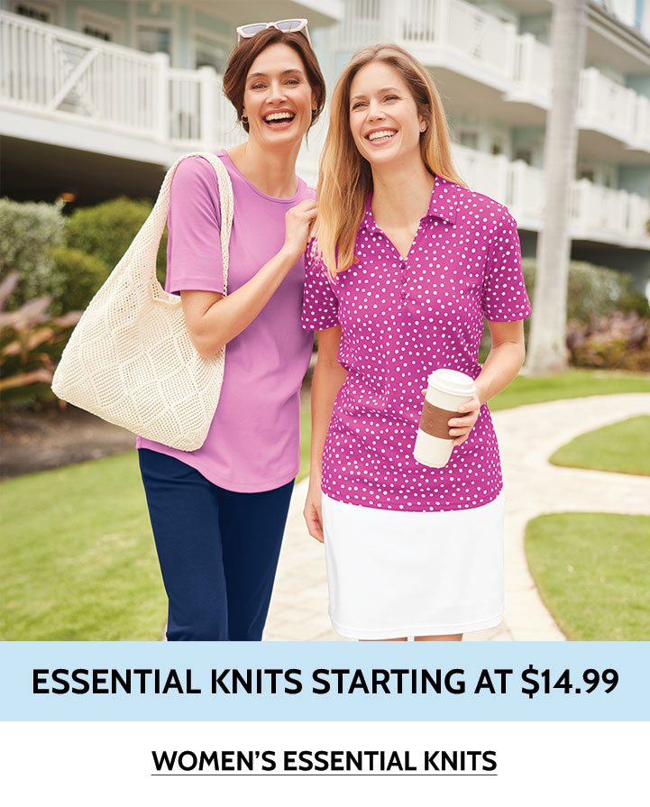 essential knits starting at $14.99 women's essential knits